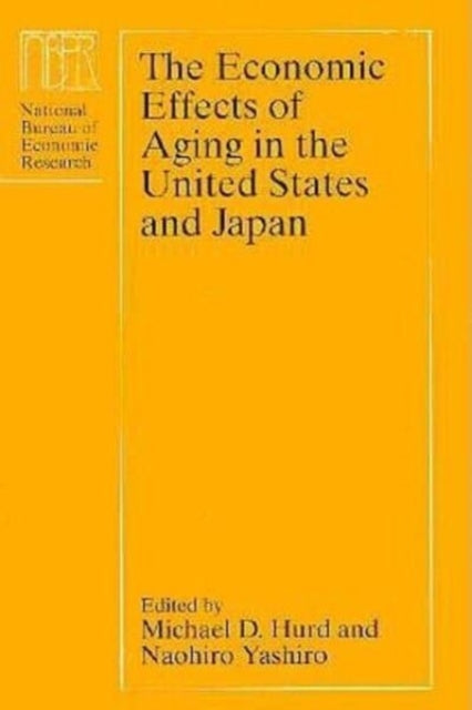 Book cover of: Economic Effects of Aging in the United States and Japan