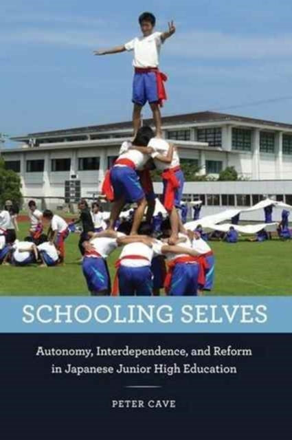 Book cover of: Schooling Selves. By: Peter Cave