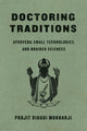 Book cover of: Doctoring Traditions. By: Projit Bihari Mukharji