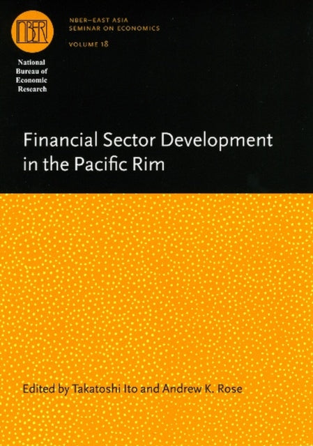 Book cover of: Financial Sector Development in the Pacific Rim. By: East Asian Seminar in Economics (18th 2007 Singapore Management University)
