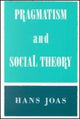 Book cover of: Pragmatism and Social Theory