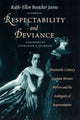 Book cover of: Respectability and Deviance. By: Ruth-Ellen Boetcher Joeres