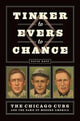 Book cover of: Tinker to Evers to Chance. By: David Rapp
