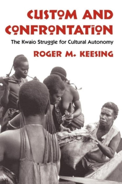 Book cover of: Custom and Confrontation