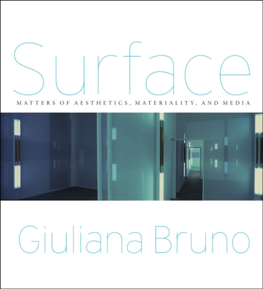 Book cover of: Surface. By: Giuliana Bruno