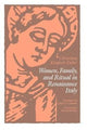 Book cover of: Women, Family, and Ritual in Renaissance Italy. By: Christiane Klapisch-Zuber