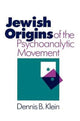 Book cover of: Jewish Origins of the Psychoanalytic Movement