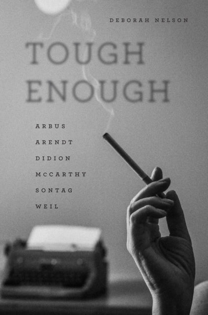 Book cover of: Tough Enough. By: Deborah Nelson