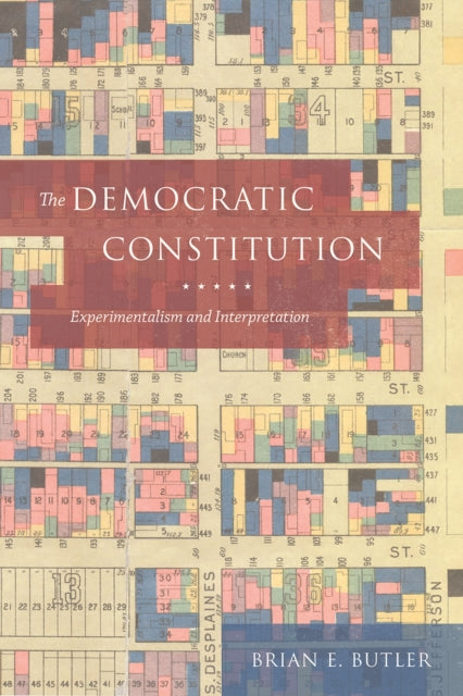 Book cover of: Democratic Constitution. By: Brian E. Butler
