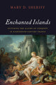 Book cover of: Enchanted Islands. By: Mary D. Sheriff