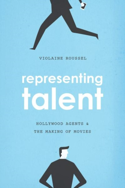 Book cover of: Representing Talent. By: Violaine Roussel
