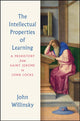 Book cover of: Intellectual Properties of Learning. By: John Willinsky