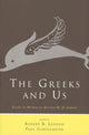 Book cover of: Greeks and Us