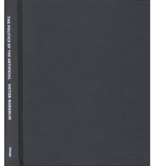 Book cover of: Politics of the Artificial