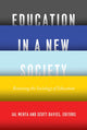 Book cover of: Education in a New Society