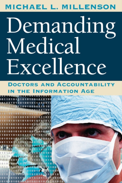Demanding Medical Excellence