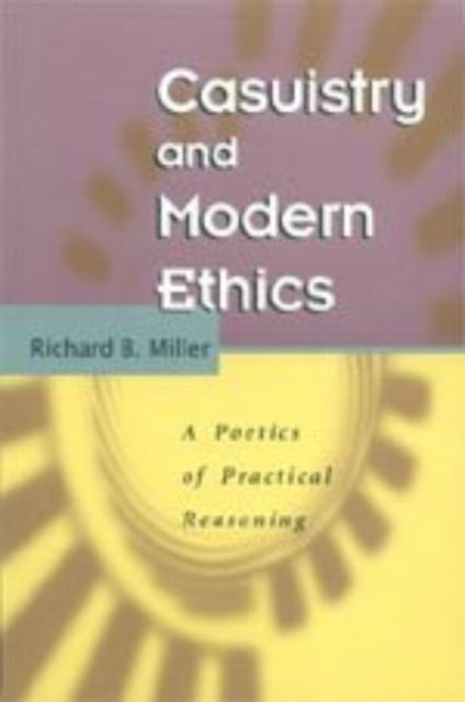 Book cover of: Casuistry and Modern Ethics