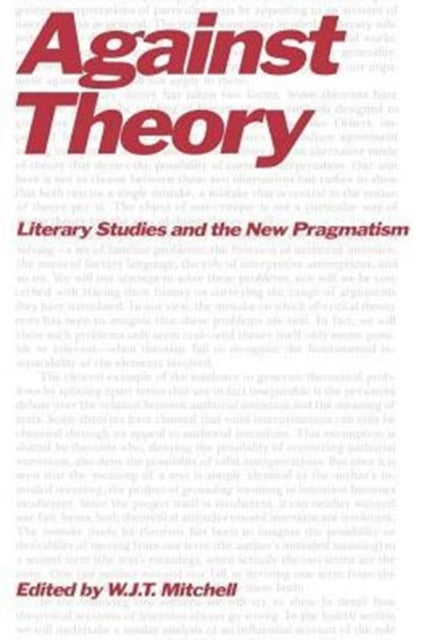 Book cover of: Against Theory. By: W. J. T. Mitchell