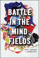 Book cover of: Battle in the Mind Fields. By: John A. Goldsmith