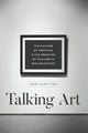 Book cover of: Talking Art. By: Gary Alan Fine