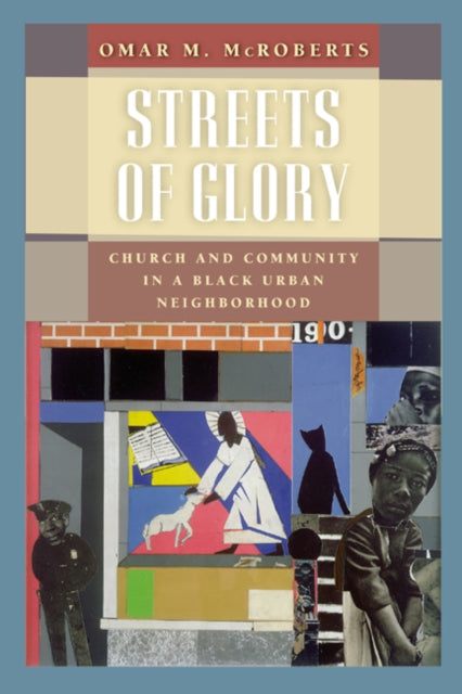 Book cover of: Streets of Glory. By: Omar M. McRoberts