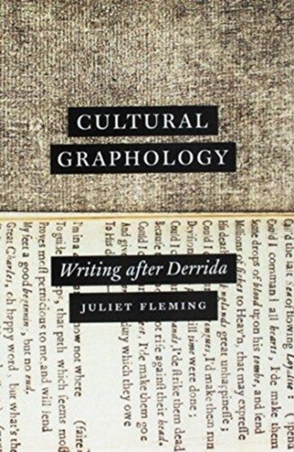 Book cover of: Cultural Graphology. By: Juliet Fleming