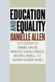 Book cover of: Education and Equality. By: Danielle Allen
