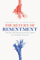 Book cover of: Return of Resentment. By: Robert A. Schneider
