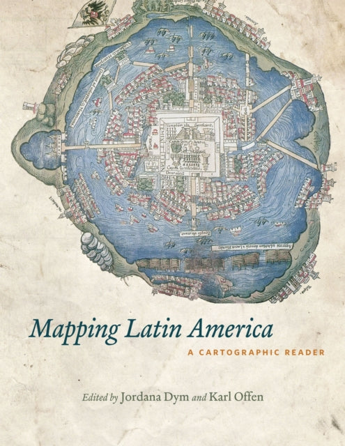 Book cover of: Mapping Latin America. By: Jordana Dym