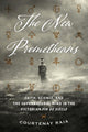 Book cover of: New Prometheans. By: Courtenay Raia