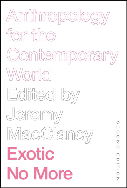 Book cover of: Exotic No More, Second Edition. By: Jeremy MacClancy