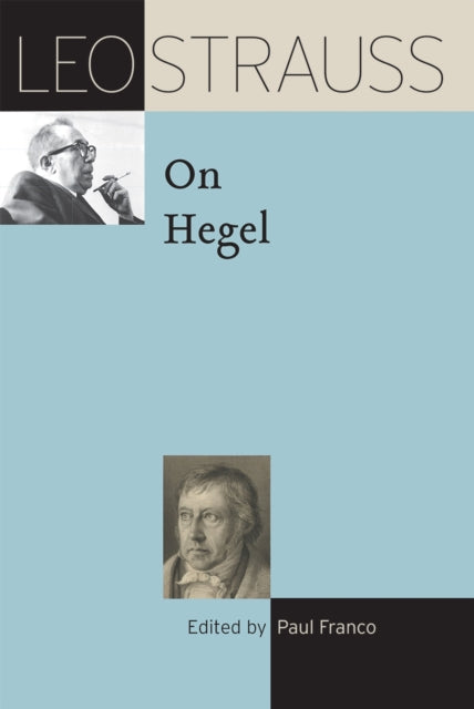 Book cover of: Leo Strauss on Hegel. By: Leo Strauss