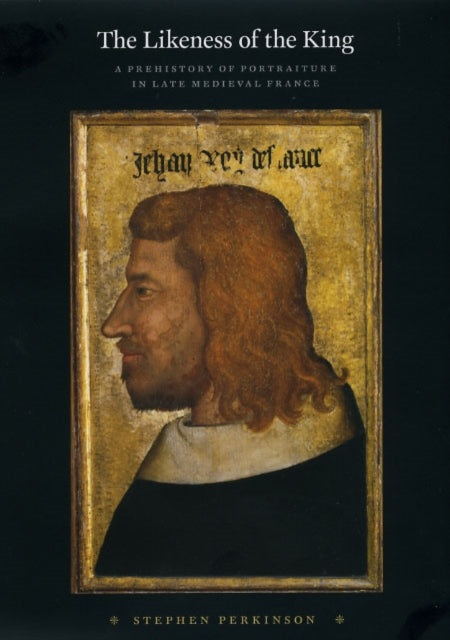 Book cover of: Likeness of the King. By: Stephen Perkinson