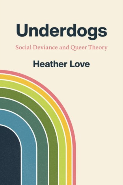 Book cover of: Underdogs. By: Heather Love