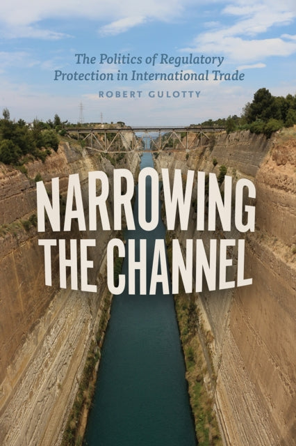 Book cover of: Narrowing the Channel. By: Robert Gulotty
