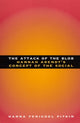 Book cover of: Attack of the Blob. By: Hanna Fenichel Pitkin