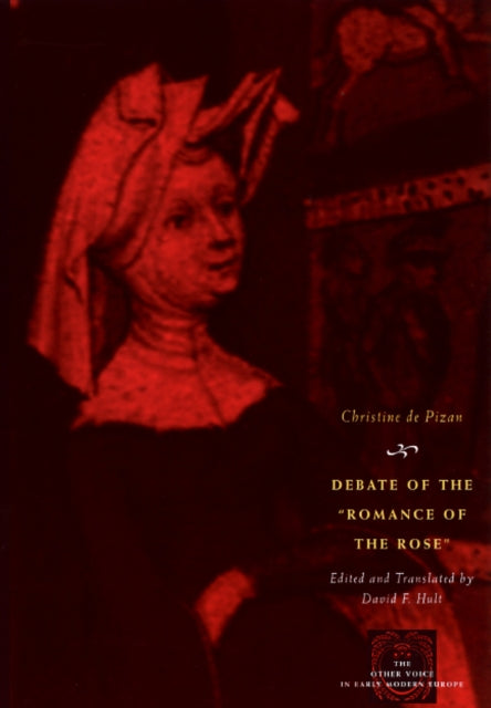 Book cover of: Debate of the Romance of the Rose. By: David F. Hult