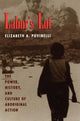 Book cover of: Labor's Lot. By: Elizabeth A. Povinelli