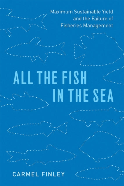 Book cover of: All the Fish in the Sea. By: Carmel Finley