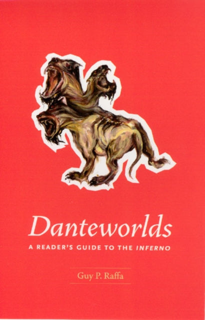 Book cover of: Danteworlds – A Reader`s Guide to the Inferno. By: Guy P. Raffa