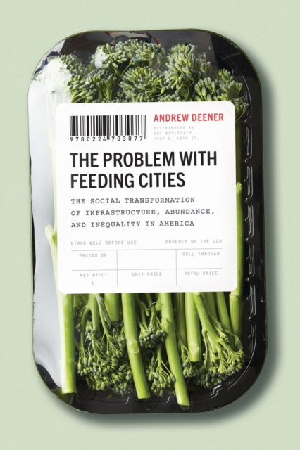 Book cover of: Problem with Feeding Cities. By: Andrew Deener
