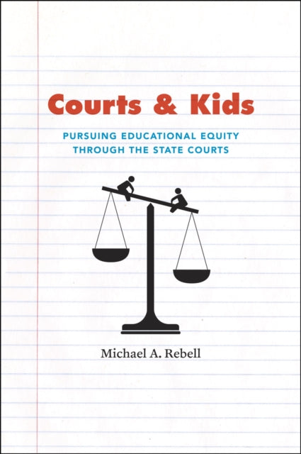 Book cover of: Courts and Kids. By: Michael A. Rebell