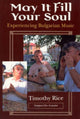 Book cover of: May It Fill Your Soul