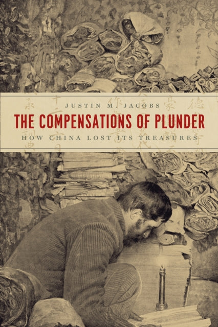 Book cover of: Compensations of Plunder. By: Justin M. Jacobs