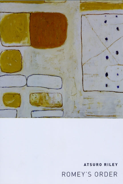 Book cover of: Romey's Order. By: Atsuro Riley