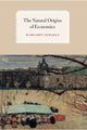 Book cover of: Natural Origins of Economics. By: Margaret Schabas