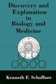 Book cover of: Discovery and Explanation in Biology and Medicine