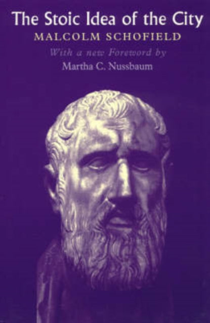 Book cover of: Stoic Idea of the City. By: Malcolm Schofield