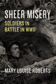 Book cover of: Sheer Misery. By: Mary Louise Roberts