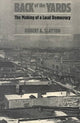 Book cover of: Back of the Yards. By: Robert A. Slayton